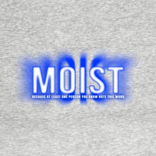 Moist- Difuser Text AL T-Shirt